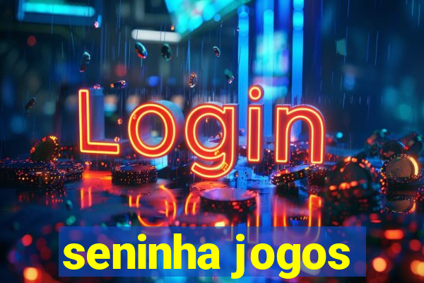 seninha jogos